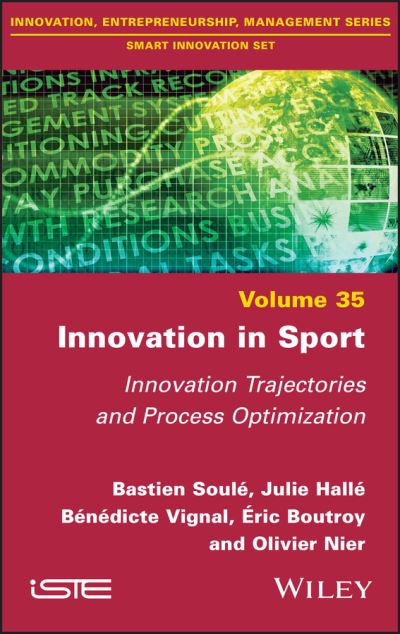 Cover for Bastien Soule · Innovation in Sport: Innovation Trajectories and Process Optimization (Hardcover Book) (2022)