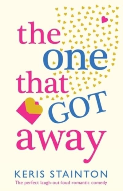 Cover for Keris Stainton · The One That Got Away (Taschenbuch) (2018)
