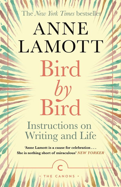 Cover for Anne Lamott · Bird by Bird: Instructions on Writing and Life - Canons (Pocketbok) [Main - Canons edition] (2020)