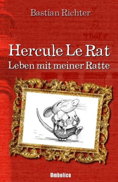 Cover for Bastian Richter · Hercule le Rat (Bok) (2019)