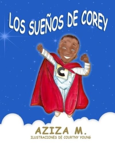 Cover for Aziza M · Los Suenos De Corey (Paperback Bog) (2016)