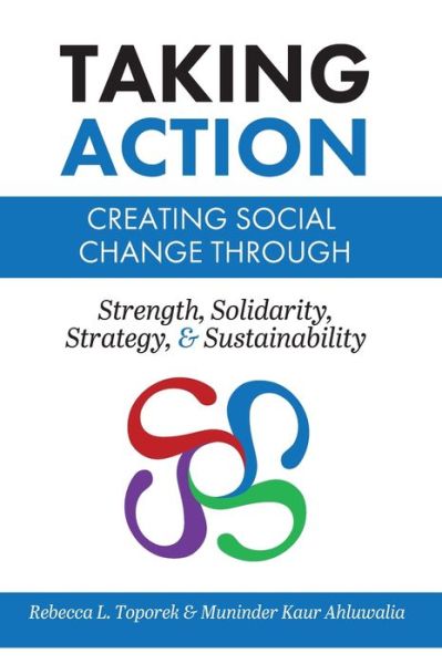 Cover for Rebecca L. Toporek · Taking Action Creating Social Change Through Strength, Solidarity, Strategy, and Sustainability (Book) (2020)