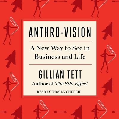 Cover for Gillian Tett · Anthro-Vision (CD) (2021)