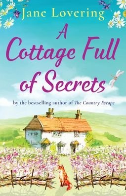 Cover for Jane Lovering · A Cottage Full of Secrets: Escape to the country for the perfect uplifting read (Pocketbok) (2022)
