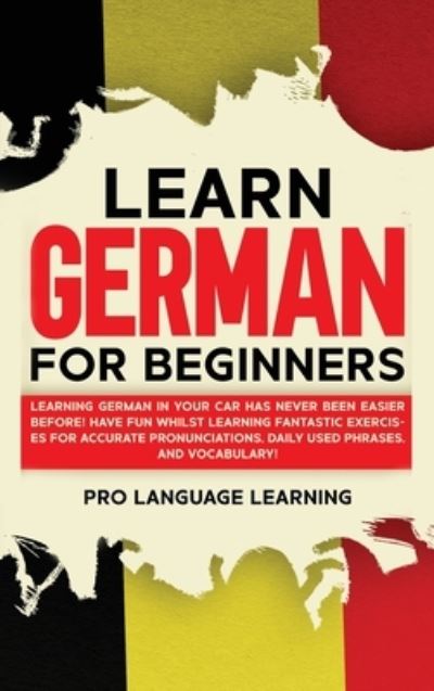 Cover for Pro Language Learning · Learn German for Beginners (Hardcover bog) (2021)