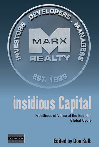 Cover for Insidious Capital: Frontlines of Value at the End of a Global Cycle - Dislocations (Hardcover Book) (2024)