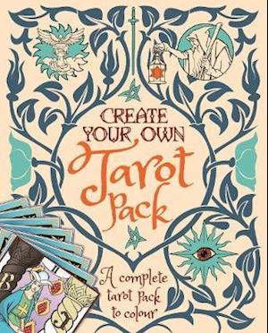 Cover for Alice Ekrek · Create Your Own Tarot Pack: A Complete Tarot Pack to Colour (Paperback Book) (2021)