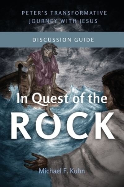Cover for Michael F. Kuhn · In Quest of the Rock, Discussion Guide (Book) (2023)