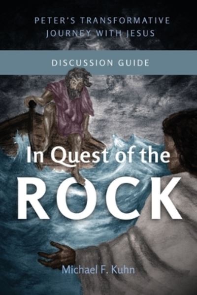 Cover for Michael F. Kuhn · In Quest of the Rock, Discussion Guide (Book) (2023)