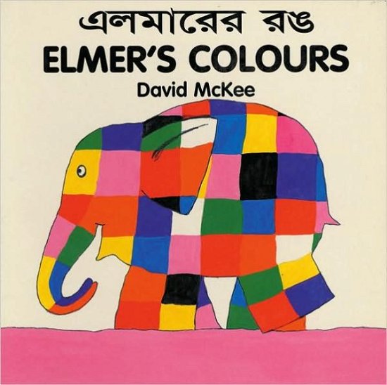 Cover for David McKee · Elmer's Colours (bengali-english) (Tavlebog) [Bilingual edition] (1998)
