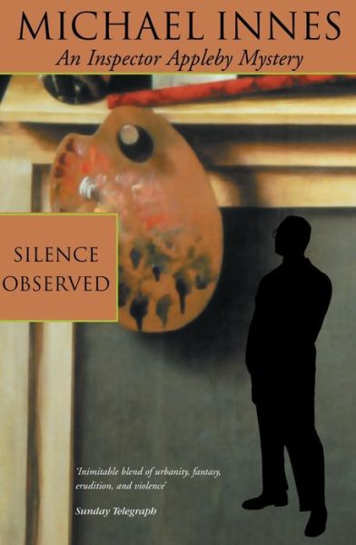 Cover for Michael Innes · Silence Observed - Inspector Appleby (Paperback Book) [New edition] (2001)