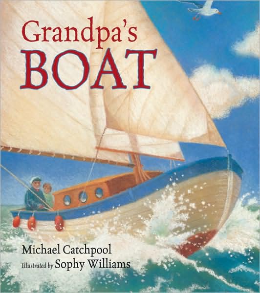 Cover for Michael Catchpool · Grandpa's Boat (Paperback Book) (2009)