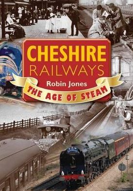 Cover for Robin Jones · Cheshire Railways (Paperback Book) (2011)