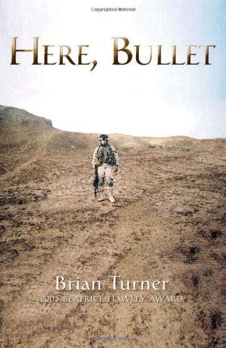 Cover for Brian Turner · Here, Bullet (Paperback Book) (2005)