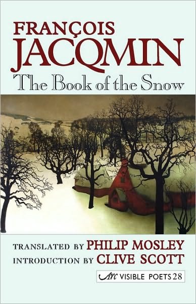 Book of the Snow - Francois Jacqmin - Books - Arc Publications - 9781904614555 - January 15, 2010