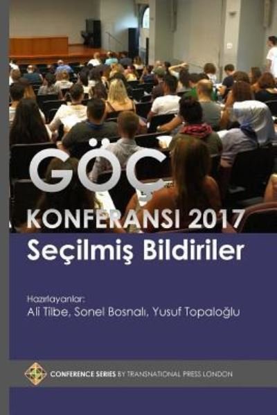 Cover for Ali Tilbe · Goc Konferansi 2017 Secilmis Bildiriler (Paperback Book) (2017)