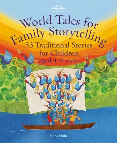 Cover for Chris Smith · World Tales for Family Storytelling: 53 Traditional Stories for Children aged 4-6 years (Paperback Bog) (2021)