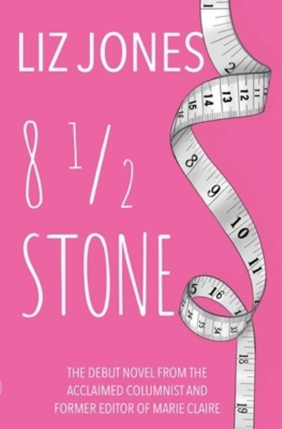 Cover for Liz Jones · 8 1/2 Stone (Paperback Book) (2021)