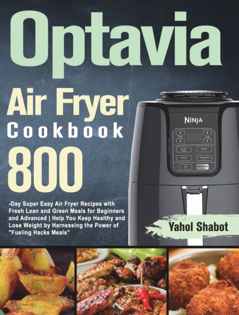 Cover for Yahol Shabot · Optavia Air Fryer Cookbook 2021-2022 (Hardcover Book) (2021)