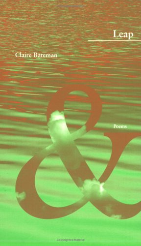 Cover for Claire Bateman · Leap - Green Rose Prize (Paperback Book) (2005)