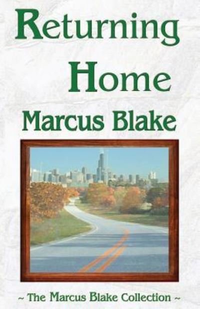 Cover for Marcus Blake · Returning Home (Pocketbok) (2018)