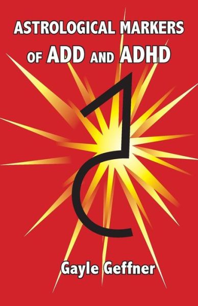 Cover for Gayle Geffner · Astrological Markers for Add and Adhd (Paperback Book) (2014)