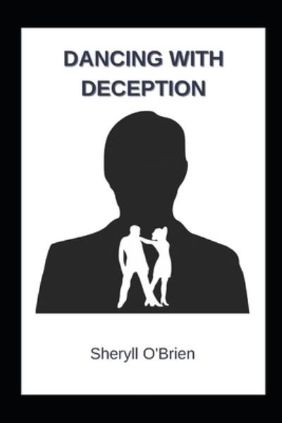 Cover for Sheryll O'Brien · Dancing with Deception (Book) (2023)