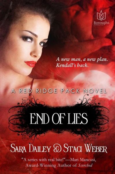 Cover for Staci Weber · End of Lies (The Red Ridge Pack) (Volume 5) (Taschenbuch) (2014)