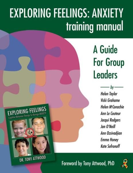 Cover for Ann LeCoutuer · Exploring Feelings: Anxiety Training Manual: A Guide For Group Leaders (Taschenbuch) (2018)