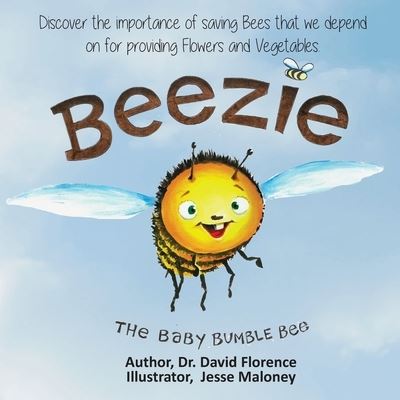 Cover for Dr David Florence · Beezie The Baby Bumble Bee (Paperback Book) (2019)