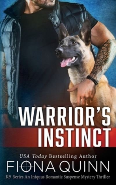 Cover for Fiona Quinn · Warrior's Instinct : Cerberus Tactical K9 (Taschenbuch) [First edition] (2022)