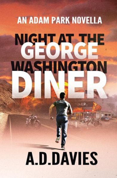 Cover for A. D. Davies · Night at the George Washington Diner (Paperback Book) (2018)