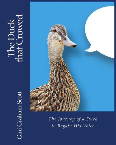 Cover for Gini Graham Scott · The Duck that Crowed (Paperback Book) (2018)