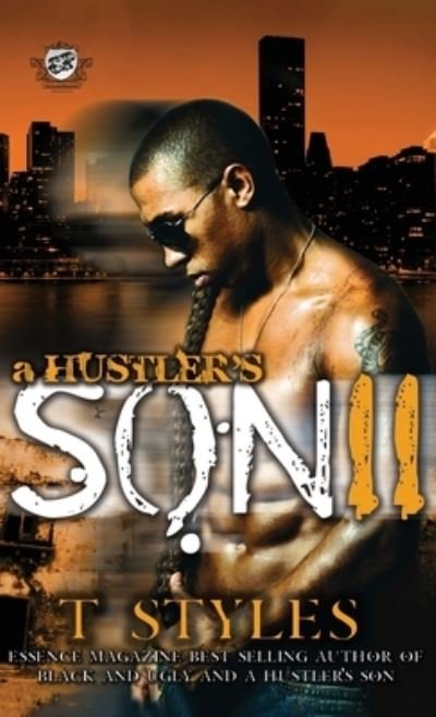 Cover for T Styles · A Hustler's Son 2 (The Cartel Publications Presents) - A Hustler's Son (Hardcover Book) (2008)