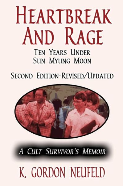 Cover for K Gordon Neufeld · Heartbreak and Rage (Paperback Book) (2019)