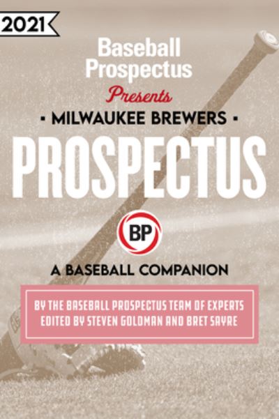 Cover for Baseball Prospectus · Milwaukee Brewers 2021 (Paperback Book) (2021)