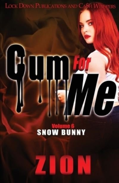 Cover for Zion · Cum For Me 6 (Paperback Bog) (2020)