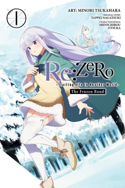 Cover for Tappei Nagatsuki · Re:ZERO: The Frozen Bond, Vol. 1 (Taschenbuch) (2022)