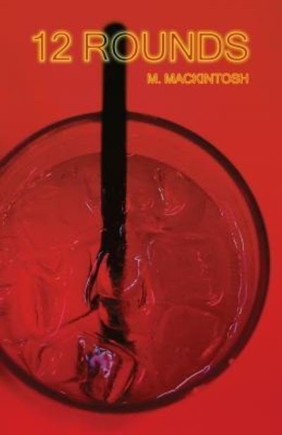 Cover for M Mackintosh · 12 Rounds (Pocketbok) (2017)