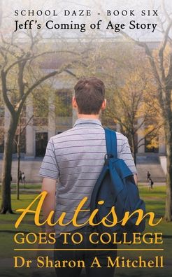 Cover for Sharon A. Mitchell · Autism Goes to College (Paperback Book) (2021)