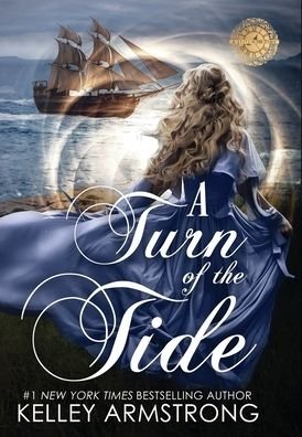 Cover for Kelley Armstrong · A Turn of the Tide (Innbunden bok) (2022)