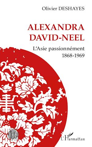 Cover for Olivier Deshayes · Alexandra David-Neel (Paperback Book) (2020)