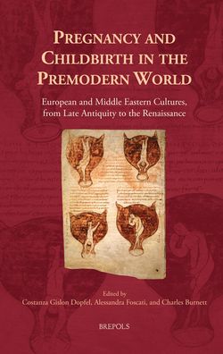 Cover for Charles Burnett · Pregnancy and Childbirth in the Premodern World (Hardcover Book) (2019)