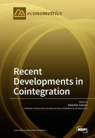 Cover for Katarina Juselius · Recent Developments in Cointegration (Pocketbok) (2018)