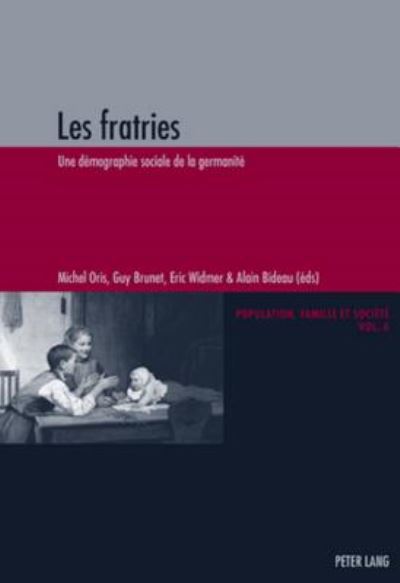 Cover for Les fratries: Une demographie sociale de la germanite (Paperback Book) (2006)