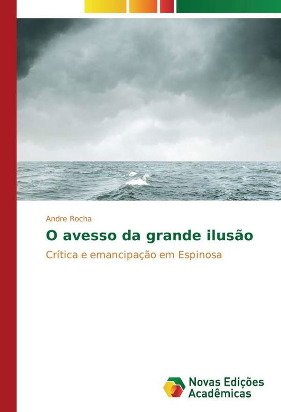 Cover for Rocha · O avesso da grande ilusão (Book)