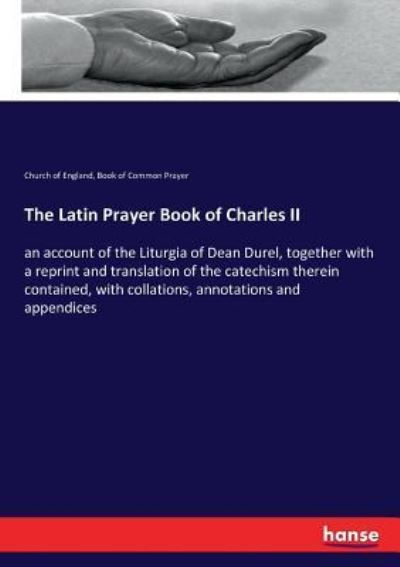 Cover for Church Of England · The Latin Prayer Book of Charles II (Taschenbuch) (2017)