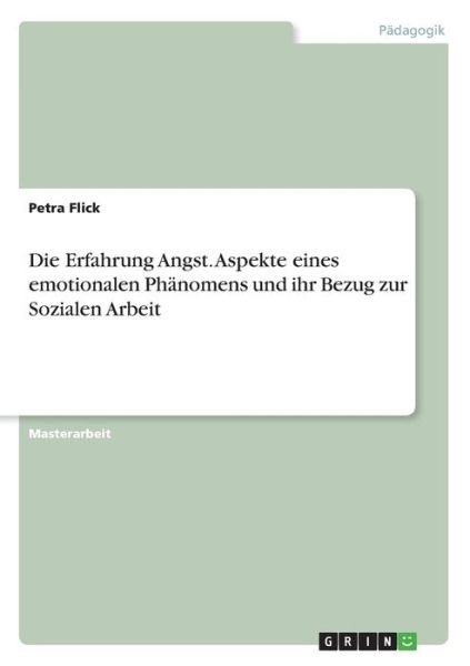 Cover for Flick · Die Erfahrung Angst. Aspekte eine (Bog)