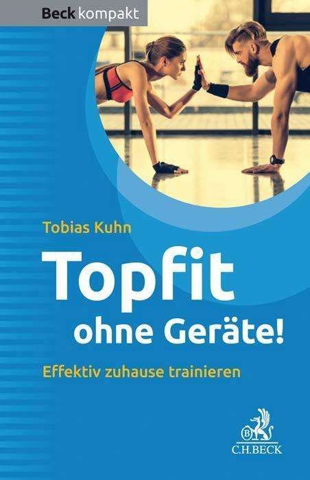 Cover for Kuhn · Topfit ohne Geräte! (Bok)