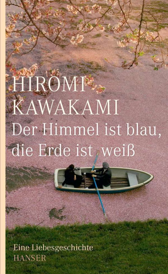 Cover for Kawakami · Der Himmel ist blau, die Erde (Book)